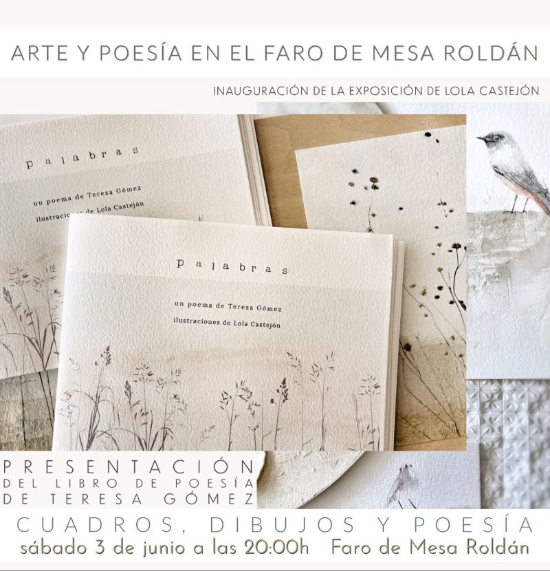 Exposición «palabras y paisajes» por Lola Castejón