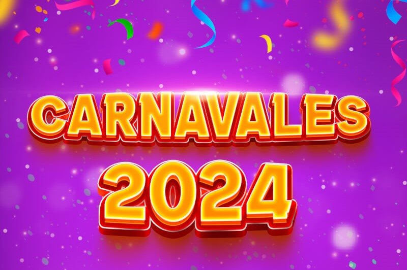 Llegando está el carnaval… 2024