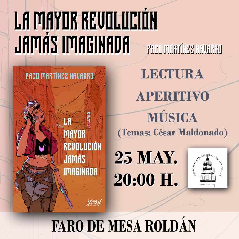 Presentación de «La mayor revolución jamás imaginada» por Paco Martínez Navarro