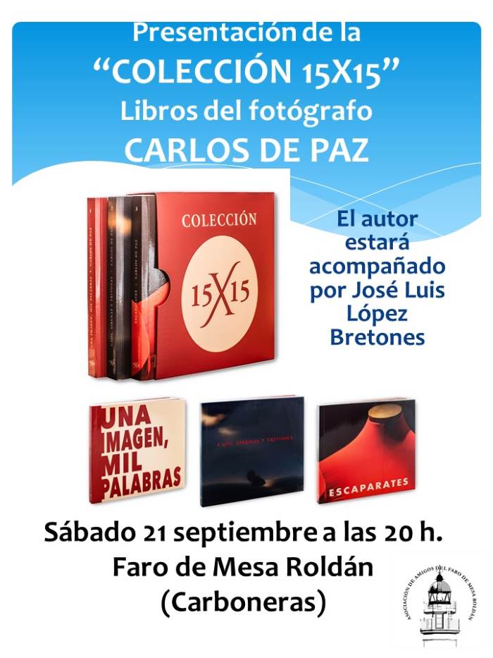 Presentación de «Colección 15×15» por Carlos de Paz (1ª parte)