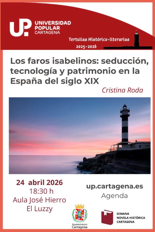 Charla «Los faros isabelinos: seducción, tecnología y patrimonio de España del siglo XIX»